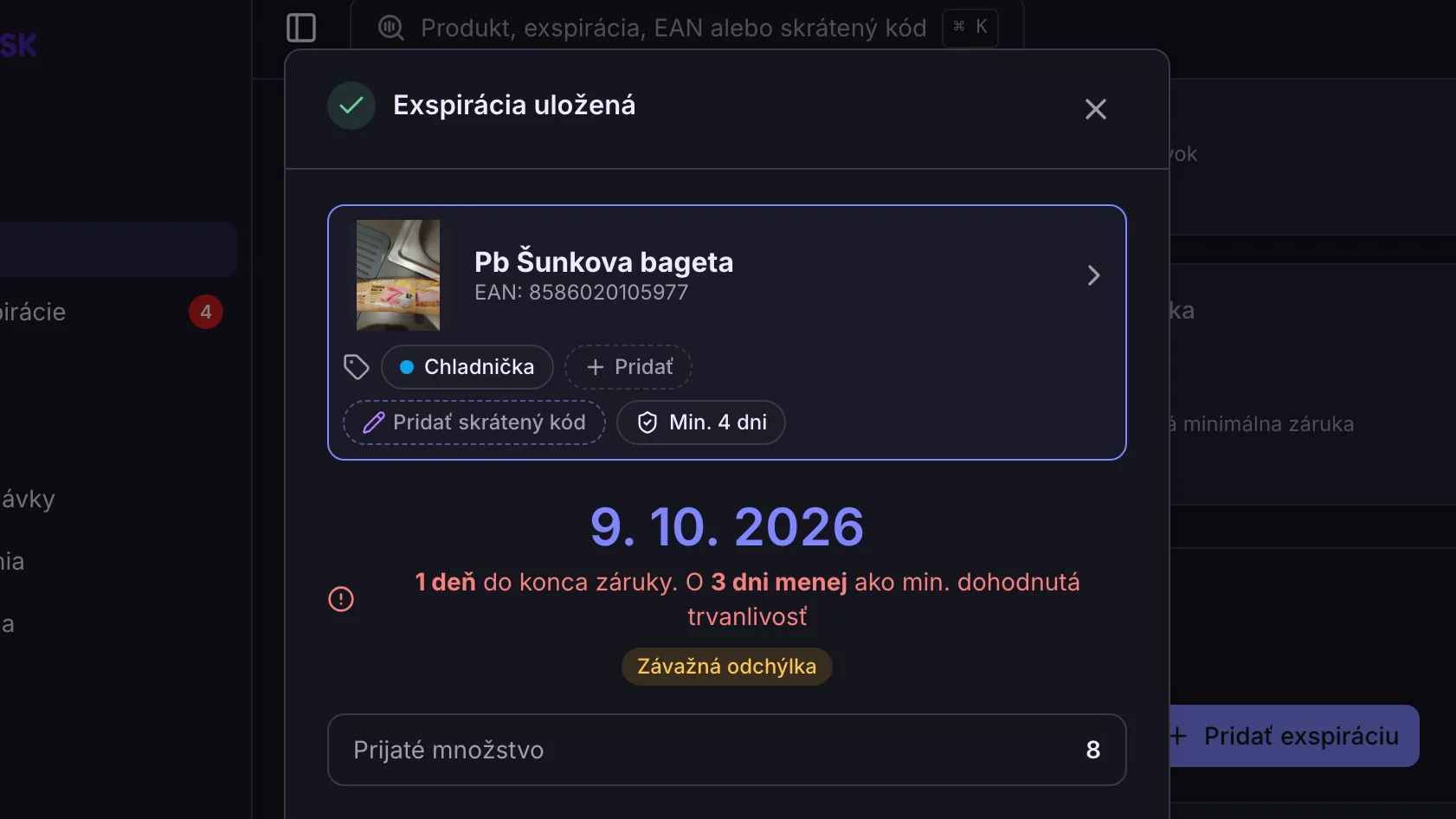 Potvrdenie zápisu bagety: 1 deň do konca záruky, o 3 dni menej ako dohodnutá minimálna trvanlivosť, prijatých 8 kusov Potvrdenie zápisu bagety: 1 deň do konca záruky, o 3 dni menej ako dohodnutá minimálna trvanlivosť, prijatých 8 kusov